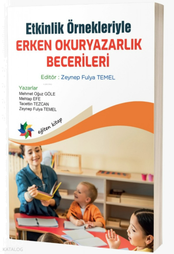 Etkinlik Örnekleriyle Erken Okuryazarlık Becerileri