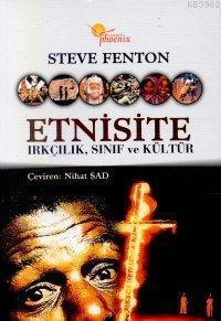 Etnisite; Irkçılık, Sınıf ve Kültür