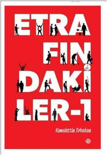 Etrafındakiler - 1