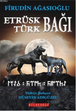Etrüsk Türk Bağı