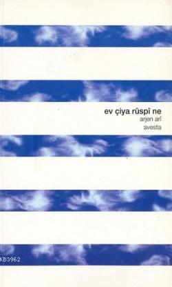 Ev Çiya Ruspi Ne