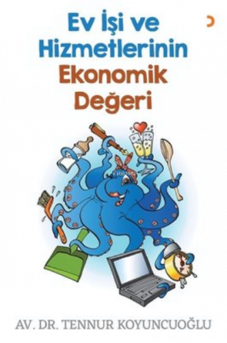 Ev İşi ve Hizmetlerinin Ekonomik Değeri