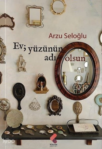 Ev Yüzünün Adı Olsun