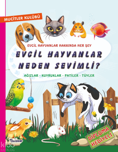 Evcil Hayvanlar Neden Sevimli?;Mucitler Kulübü