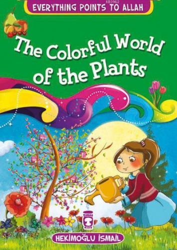 Everything Points to Allah - The Colorful World of Plants