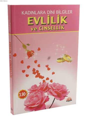 Evlilik ve Cinsellik (Kampanyalı); Kadınlara Dini Bilgiler