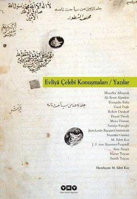 Evliya Çelebi Konuşmaları; Yazılar