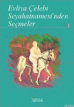 Evliya Çelebi Seyahatnamesi