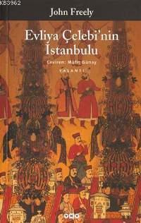 Evliya Çelebi'nin İstanbulu