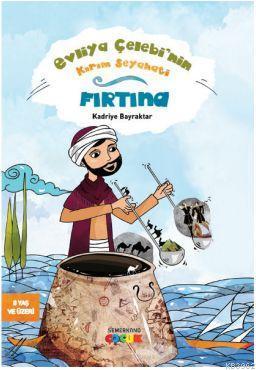 Evliya Çelebi'nin Kırım Seyahati - Fırtına