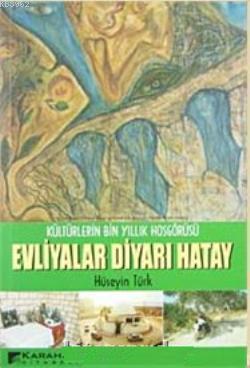Evliyalar Diyarı Hatay