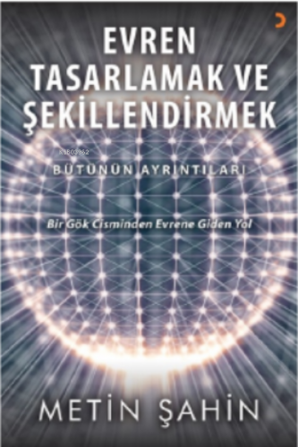 Evren Tasarlamak ve Şekillendirmek