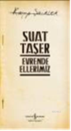 Evrende Ellerimiz; Kayıp Şairler 3