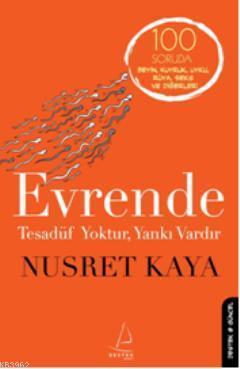 Evrende Tesadüf Yoktur, Yankı Vardır