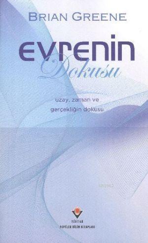 Evrenin Dokusu; Uzay, Zaman ve Gerçekliğin Dokusu