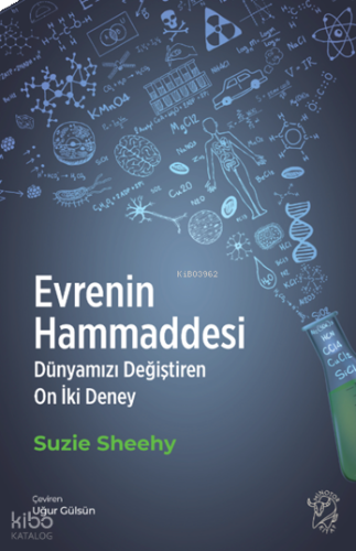Evrenin Hammaddesi – Dünyamızı Değiştiren On İki Deney