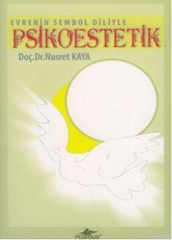 Evrenin Sembol Diliyle Psikoestetik