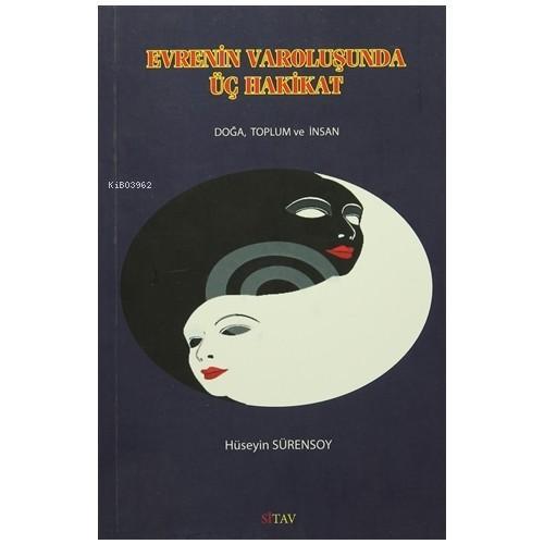 Evrenin Varoluşunda Üç Hakikat