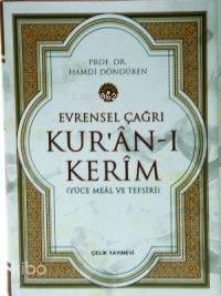 Evrensel Çağrı Kur'an-ı Kerim (Ciltli)