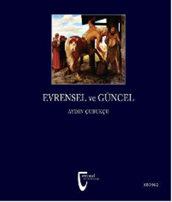 Evrensel ve Güncel