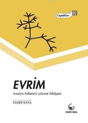 Evrim - İnsanın Kökenini Çözme Hikayesi; CepteBilim 02