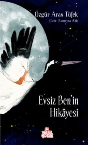 Evsiz Ben’in Hikâyesi