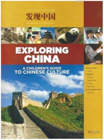 Exploring China; A Children's Guide to Chinese Culture + 2 CD-ROMs