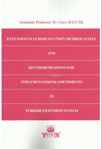 Extension in European Union Member States and Recommendations for Implementation&amp