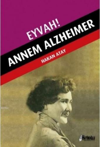 Eyvah! - Annem Alzheimer