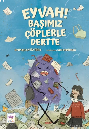 Eyvah! Başımız Çöplerle Dertte