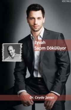 Eyvah Saçım Dökülüyor