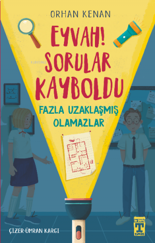 Eyvah Sorular Kayboldu; Fazla Uzaklaşmış  Olamazlar