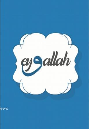 Eyvallah Not Defterim; Mavi Renk Kapak