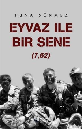Eyvaz ile Bir Sene (7,62)