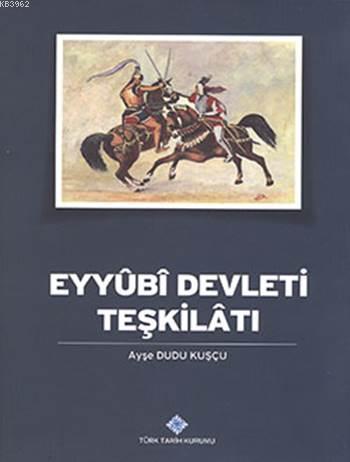 Eyyûbî Devleti Teşkilâtı
