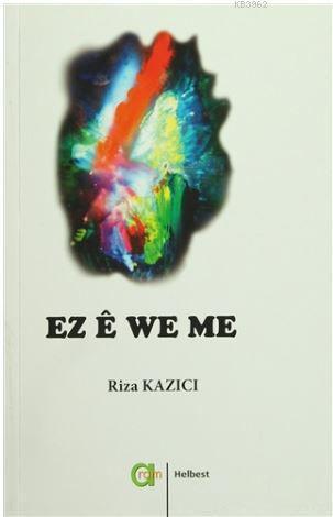Ez e We Me