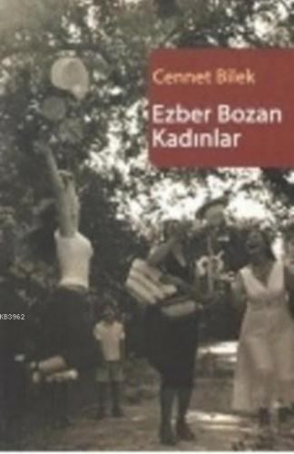 Ezber Bozan Kadınlar