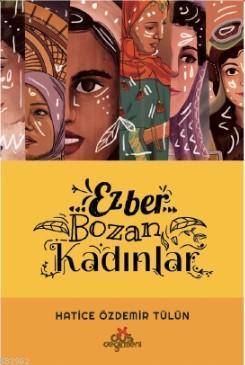 Ezber Bozan Kadınlar