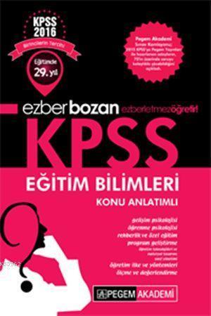Ezberbozan KPSS Eğitim Bilimleri Konu Anlatımlı 2016