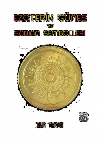 Ezoterik Güneş ve Sabian Sembolleri