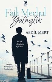 Faili Meçhul Yalnızlık