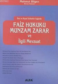 Faiz Hukuku Munzam Zarar ve İlgili Mevzuat