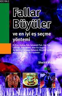 Fallar Büyüler ve En İyi Eş Seçme Yöntemi