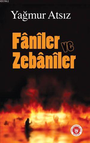 Fânîler ve Zebânîler