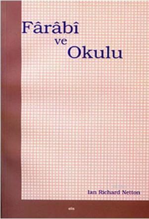Farabi ve Okulu