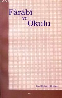 Farabi ve Okulu