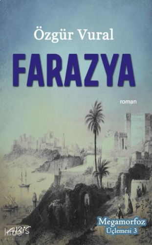 Farazya - Megamorfoz Üçlemesi 3