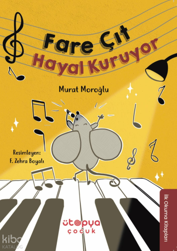 Fare Çıt Hayal Kuruyor