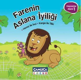 Farenin Aslana İyiliği; Hayvanlar Alemi 1