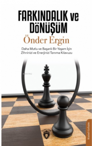 Farkındalık ve Dönüşüm